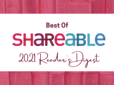 Best of Shareable | 2021 Reader's Digest