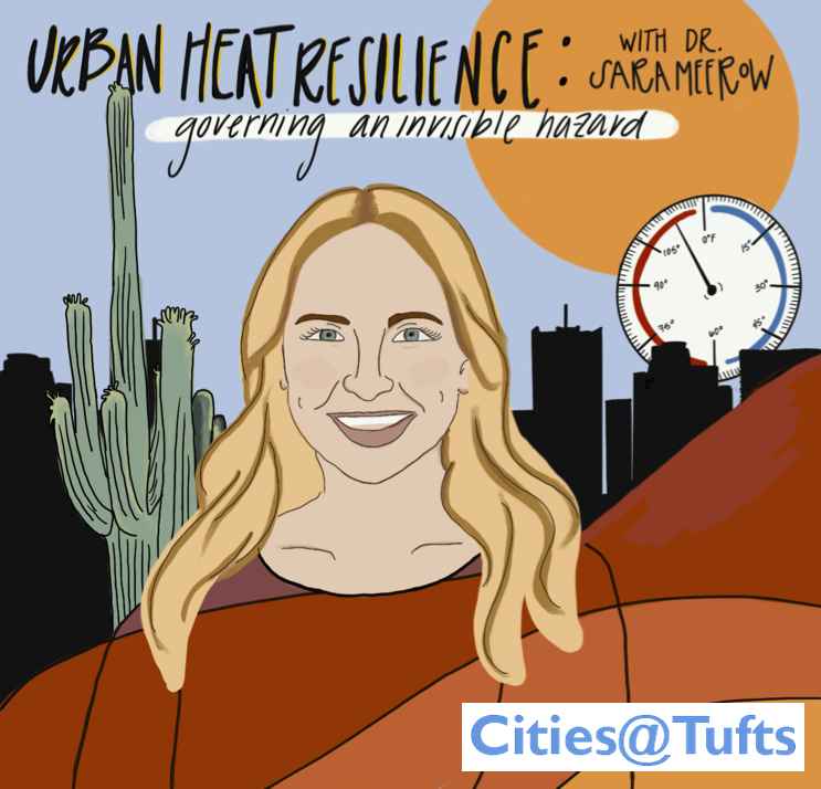 Cities@Tufts Urban heat resilience: Governing an invisible hazard (Shareable)