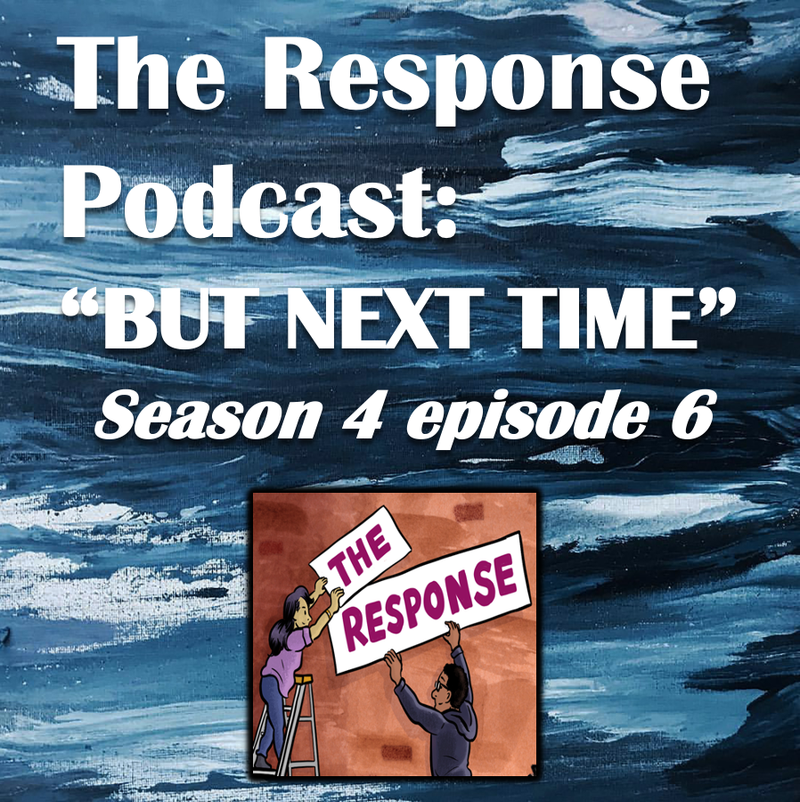 But Next Time": How can we ensure that next time disaster strikes will be different?