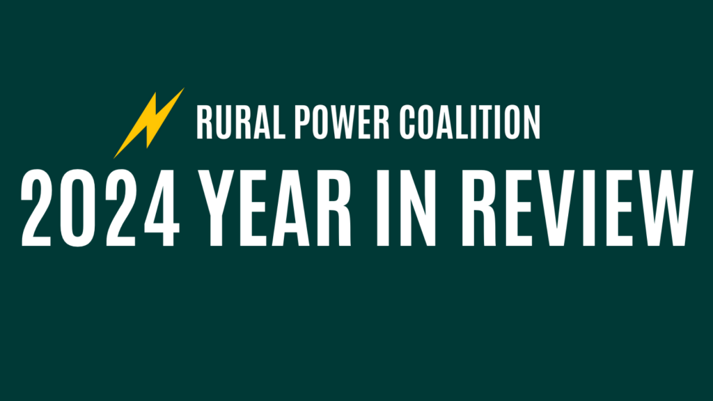 Rural Power Coalition 2024 Year in Review Header